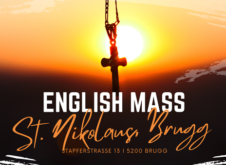 English Mass - englische Messe in Brugg